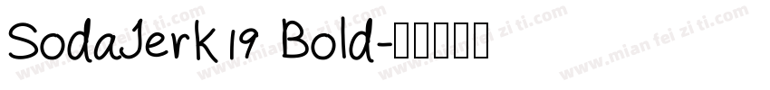 SodaJerk19 Bold字体转换